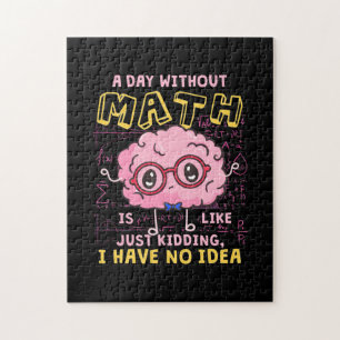 Math Teacher A Day Without Math Jigsaw Puzzle