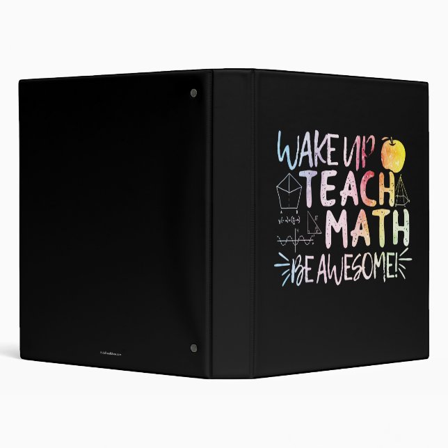 Math Teacher Appreciation - Be Awesome 3 Ring Binder (Background)