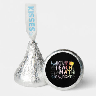 Math Teacher Appreciation - Be Awesome Hershey®'s Kisses®