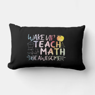 Math Teacher Appreciation - Be Awesome Lumbar Pillow