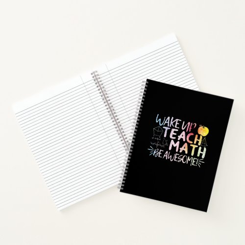 Math Teacher Appreciation - Be Awesome Notebook