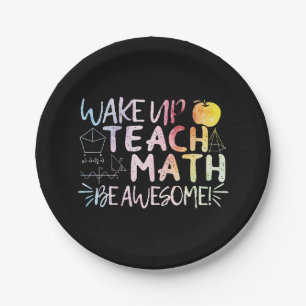 Math Teacher Appreciation - Be Awesome Paper Plates