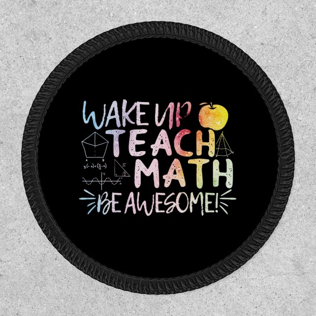 Math Teacher Appreciation - Be Awesome Patch (Front)