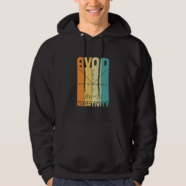Math Teacher Avoid Negativity Hoodie (Front)