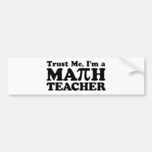 Math Teacher Bumper Sticker