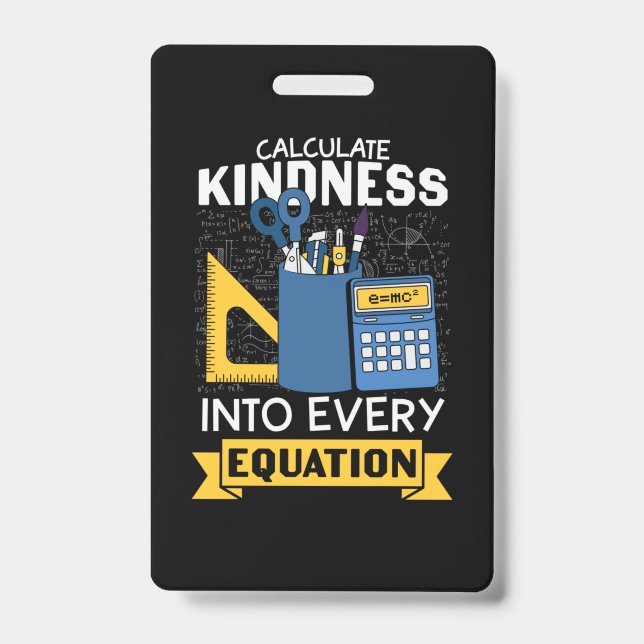 Math Teacher Calculate Kindness Badge (Front)
