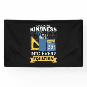 Math Teacher Calculate Kindness Banner