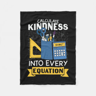 Math Teacher Calculate Kindness Fleece Blanket