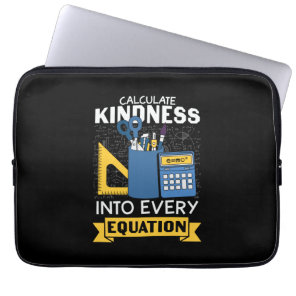 Math Teacher Calculate Kindness Laptop Sleeve