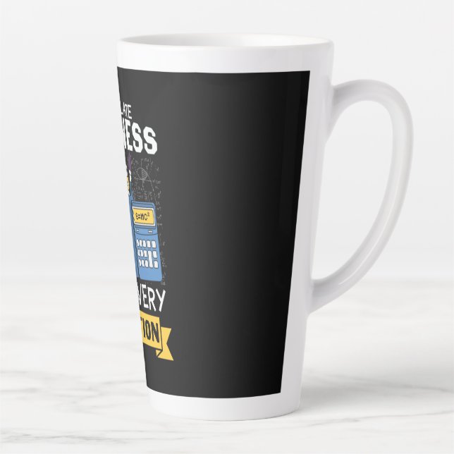 Math Teacher Calculate Kindness Latte Mug (Right)