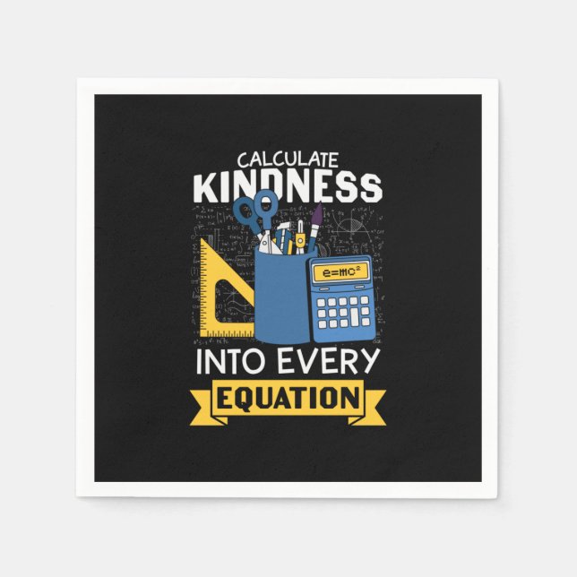 Math Teacher Calculate Kindness Napkins (Front)