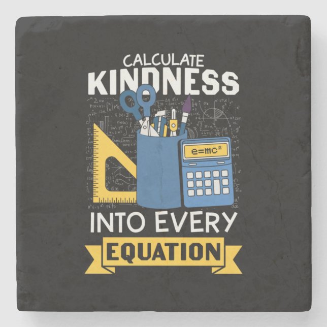 Math Teacher Calculate Kindness Stone Coaster (Front)