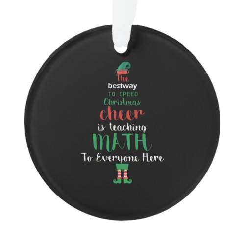 Math Teacher Christmas Elf Gift design Ornament