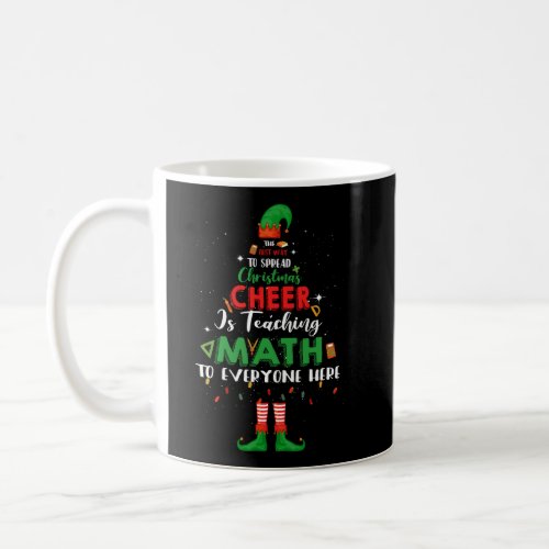 Math Teacher Christmas Elf Xmas Cheer By Teaching  Coffee Mug