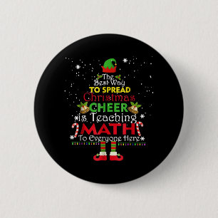 Math Teacher Christmas Shirt Elf Christmas Cheer Button