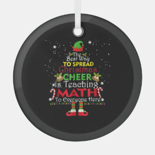 Math Teacher Christmas Shirt Elf Christmas Cheer Glass Ornament