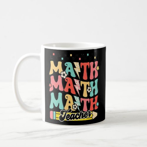 Math Teacher Colorful Women Appreciation Day Back  Coffee Mug