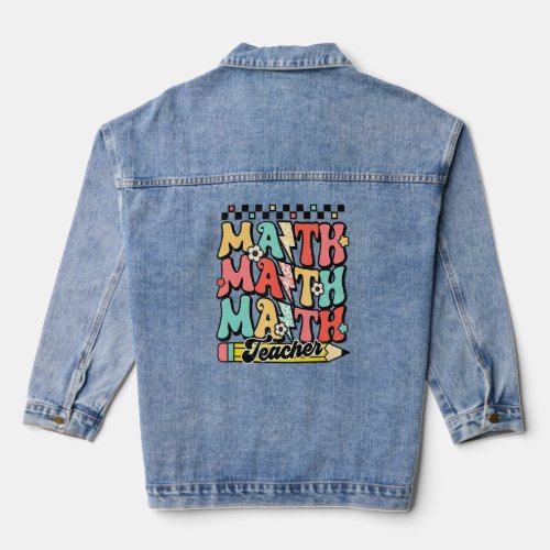 Math Teacher Colorful Women Appreciation Day Back  Denim Jacket