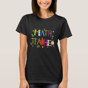 Math Teacher Computation Mathematician Mathematics T-Shirt