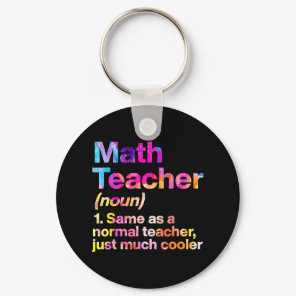 Math Teacher Definition First Day Tie Dye Back To  Keychain