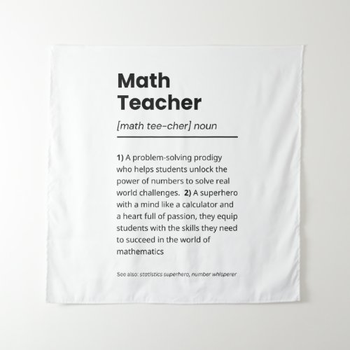 Math Teacher Definition Math Teacher Appreciation Tapestry