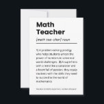 Math Teacher Definition, Math Teacher Appreciation Thank You Card<br><div class="desc">Add some humor to your math lessons with our Math Teacher Definition Thank You Card! Featuring a playful definition of a math teacher, this canvas is the perfect addition to any classroom. Hang it up for a daily dose of laughter and smiles, or give it as a unique gift to...</div>