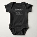 Math Teacher Definition Mathematics Maths Student Baby Bodysuit<br><div class="desc">This graphic idea is for math lovers. This funny graphic / quote clothing makes all math teachers happy.</div>