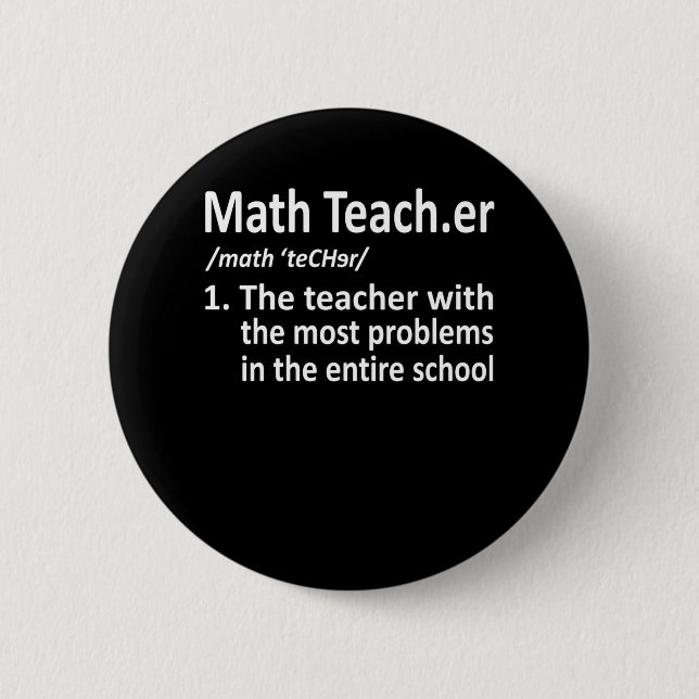 Math Teacher Definition Mathematics Maths Student Button (Front)
