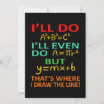 Math Teacher Equation Mathematics Maths Student Thank You Card<br><div class="desc">This graphic idea is for math lovers. This funny graphic / quote clothing makes all math teachers happy.</div>