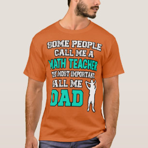 Math Teacher Father T-Shirt