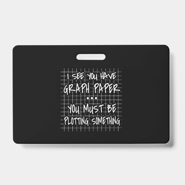Math Teacher, Funny Back To School, I See you Badge (Front)