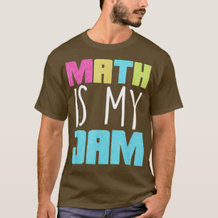 Math Teacher Funny Math Gifts For Women Math Is My T-Shirt