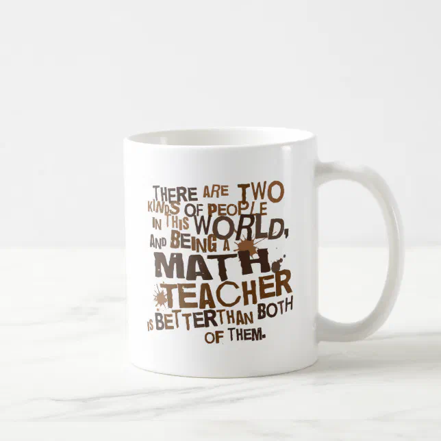Funny Math Teacher Coffee Mug – “I’m A Math Teacher Of Course I Have Problems” | 11 Oz Ceramic Gift For Christmas, Birthday, Teacher Appreciation
