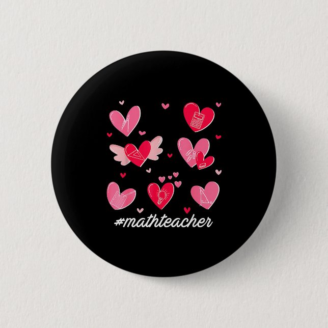 Math Teacher Heart Valentines Day Mathematics Teac Button (Front)