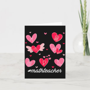 Math Teacher Heart Valentines Day Mathematics Teac Card