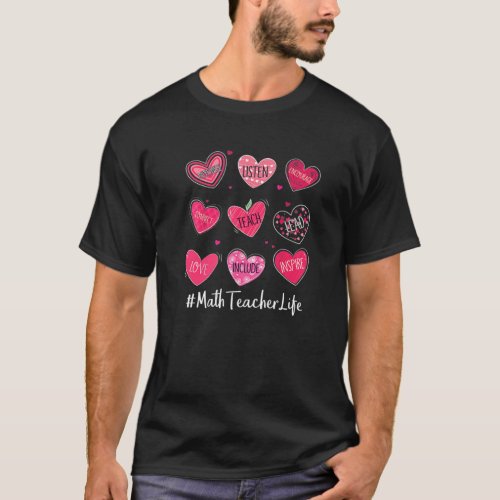Math Teacher Hearts Valentine Valentines Day Quote T_Shirt