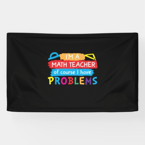 Math Teacher I Am A Math Teacher Banner