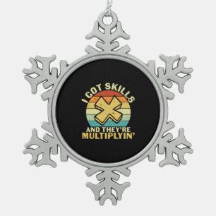 Math Teacher I Got Skills Snowflake Pewter Christmas Ornament