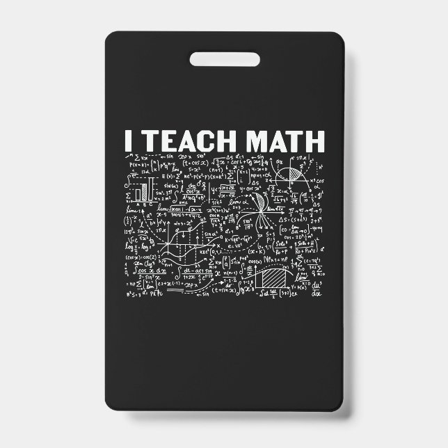 Math Teacher I Teach Math Badge (Front)