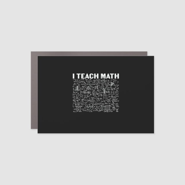 Math Teacher I Teach Math Car Magnet (Front)