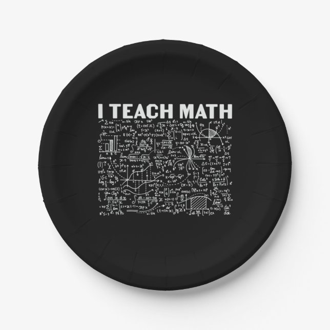 Math Teacher I Teach Math Paper Plates (Front)