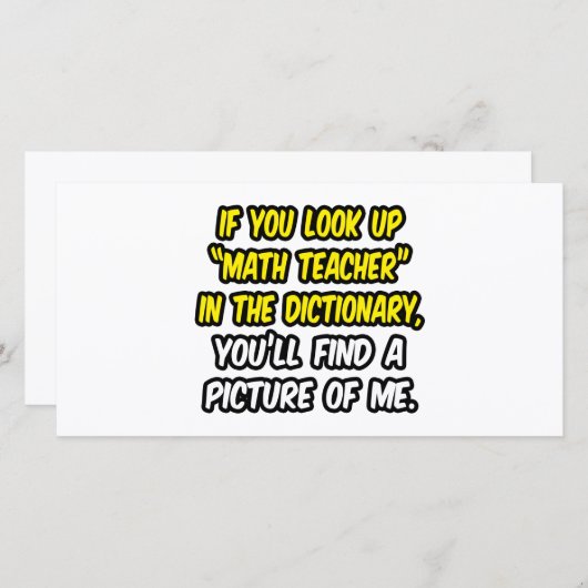 Math Teacher In Dictionary...My Picture (Front/Back)