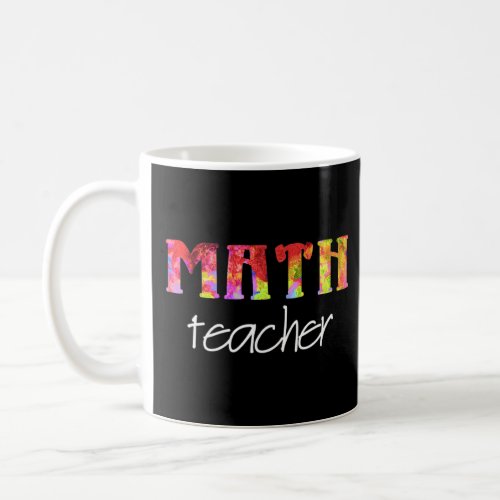 Math Teacher Instructor Professor Educator Mathema Coffee Mug
