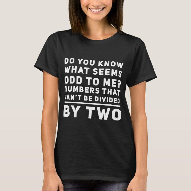 Math Teacher Jokes Saying School Teachers Students T-Shirt (Front)