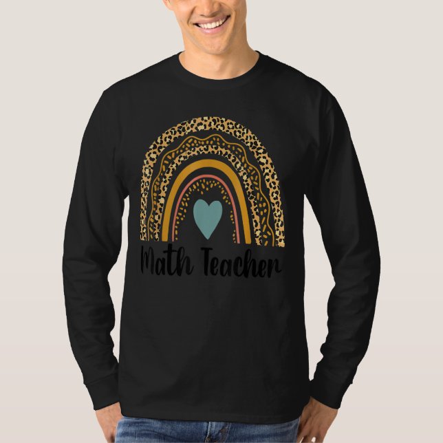 Math Teacher Leopard Rainbow Back To School Teache T-Shirt (Front)