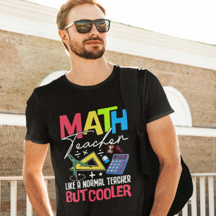 Math Teacher Like a Normal Teacher But Cooler Tri-Blend Shirt