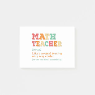 Math Teacher Like A Normal Teacher Only Way Cooler Post-it Notes