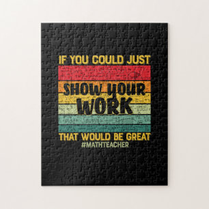 Math Teacher Math If You Could Just Jigsaw Puzzle