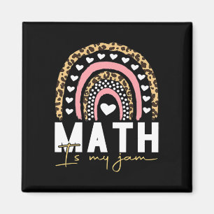 Math Teacher - Math Is My Jam Magnet