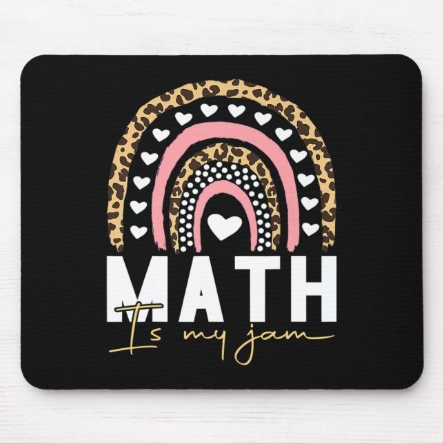 Math Teacher - Math Is My Jam  Mouse Pad (Front)